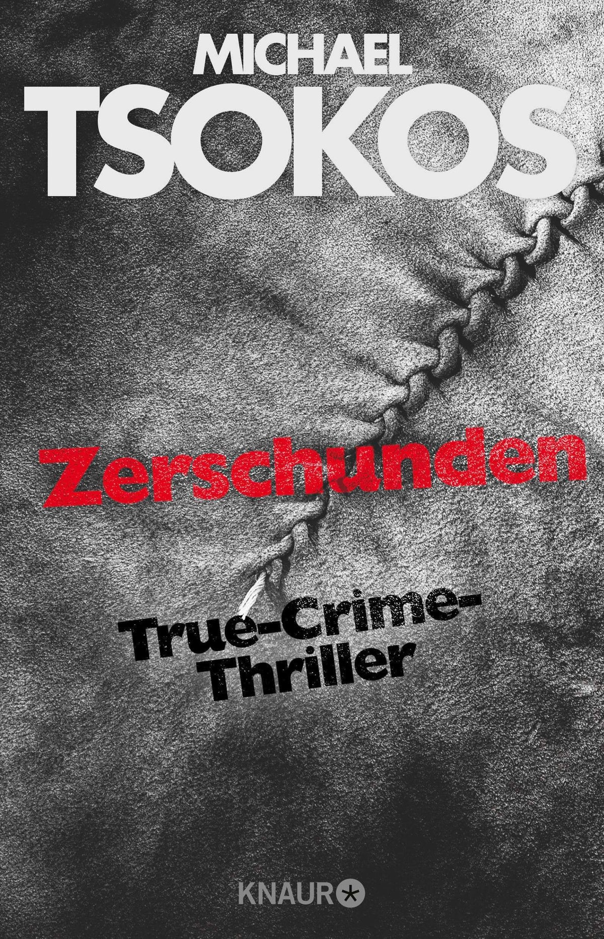 Zerschunden: True-Crime-Thriller (Die Fred Abel-Reihe, Band 1)