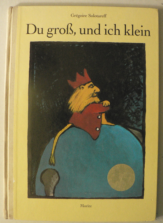 Du groß, und ich klein