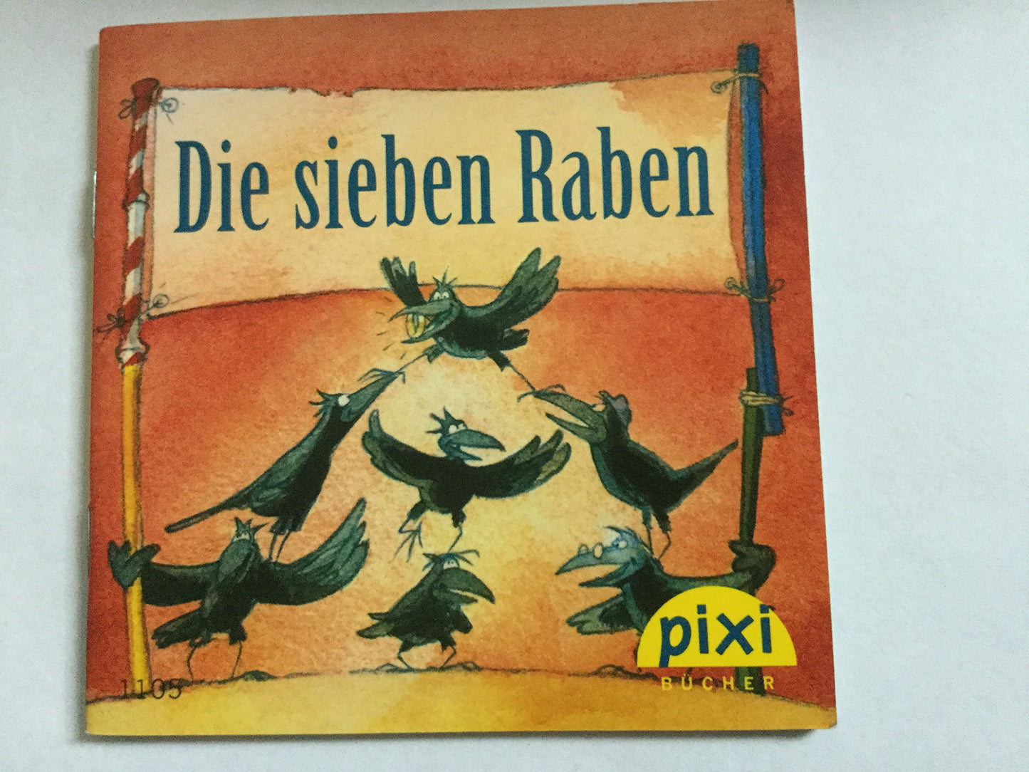 Die sieben Raben. Pixi Serie 130, Nr. 1105.