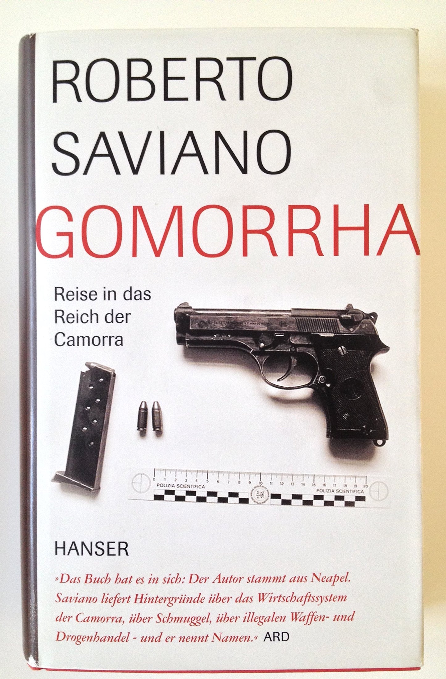 Gomorrha. Reise in das Reich der Camorra