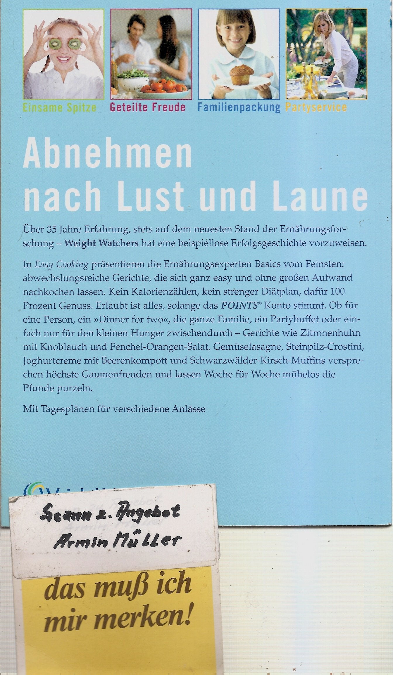 Weight Watchers. Easy Cooking - Kreative Küche für jeden Tag: Hrsg.: Weight Watchers
