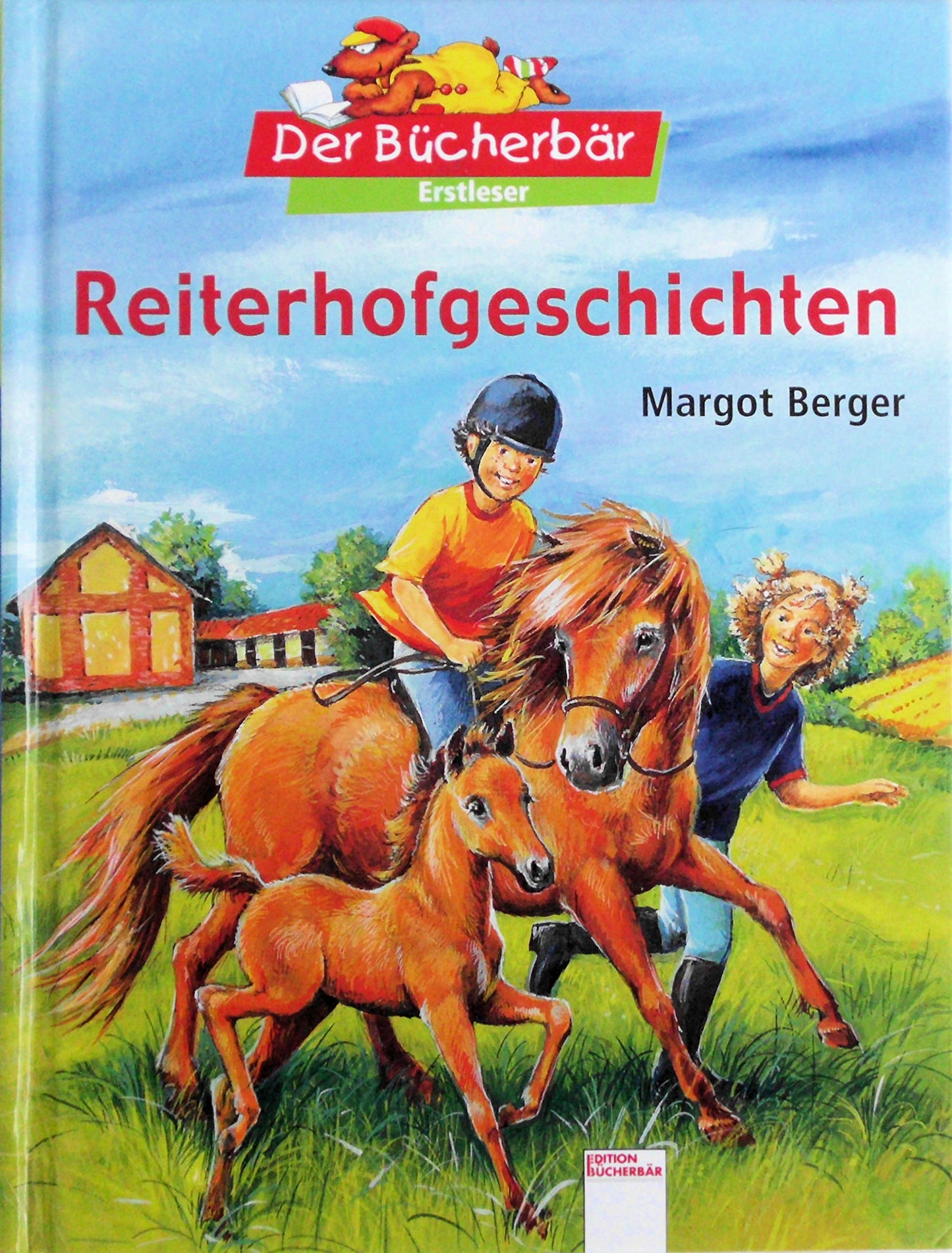 Reiterhofgeschichten. Der Bücherbär: Kleine Geschichten