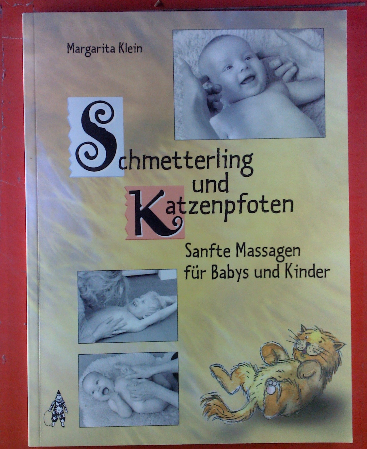 Schmetterling und Katzenpfoten: Sanfte Massagen für Eltern und Kinder (Entspannung für Kinder)