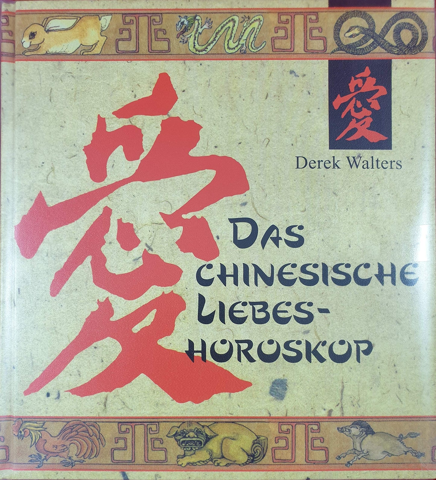 Das chinesische Liebeshoroskop