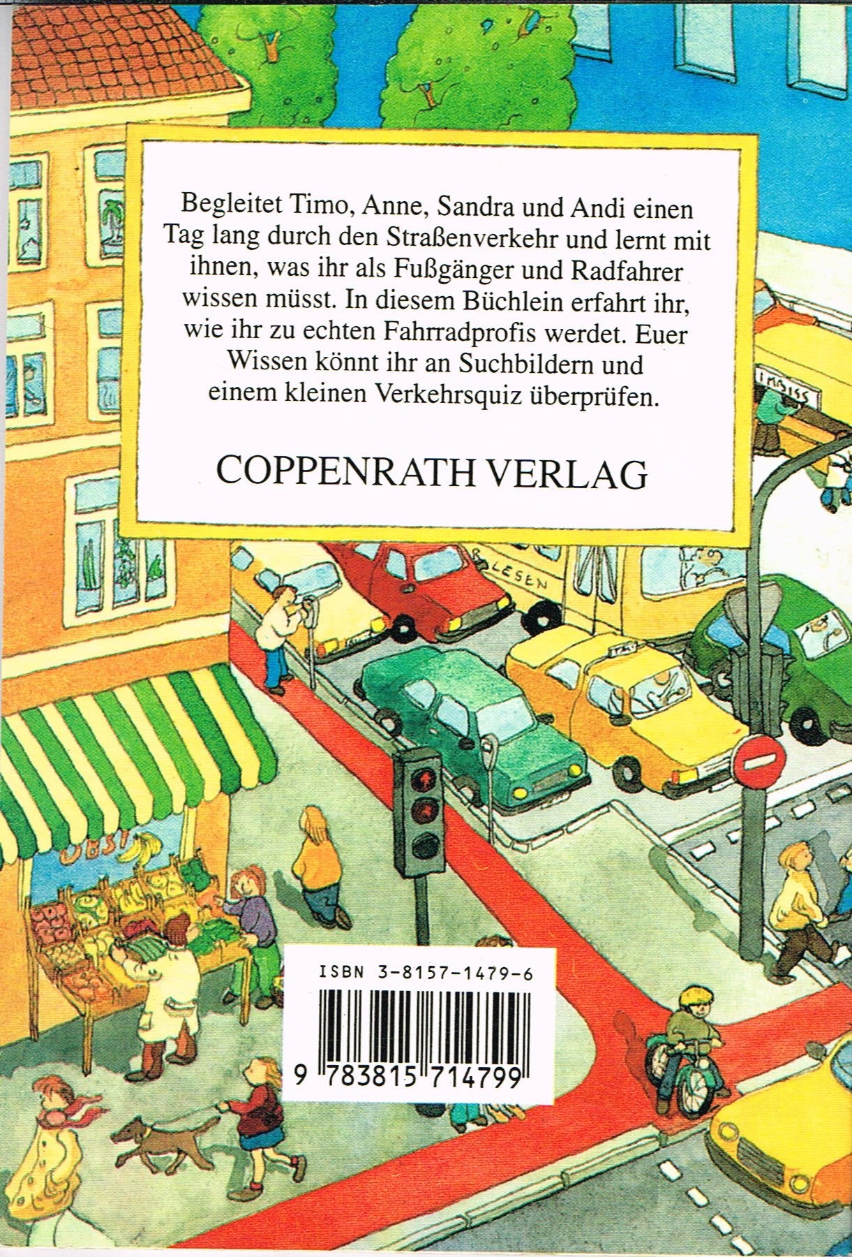 Das kleine Buch für Kinder im Strassenverkehr (Spiel- und Spassbücher)