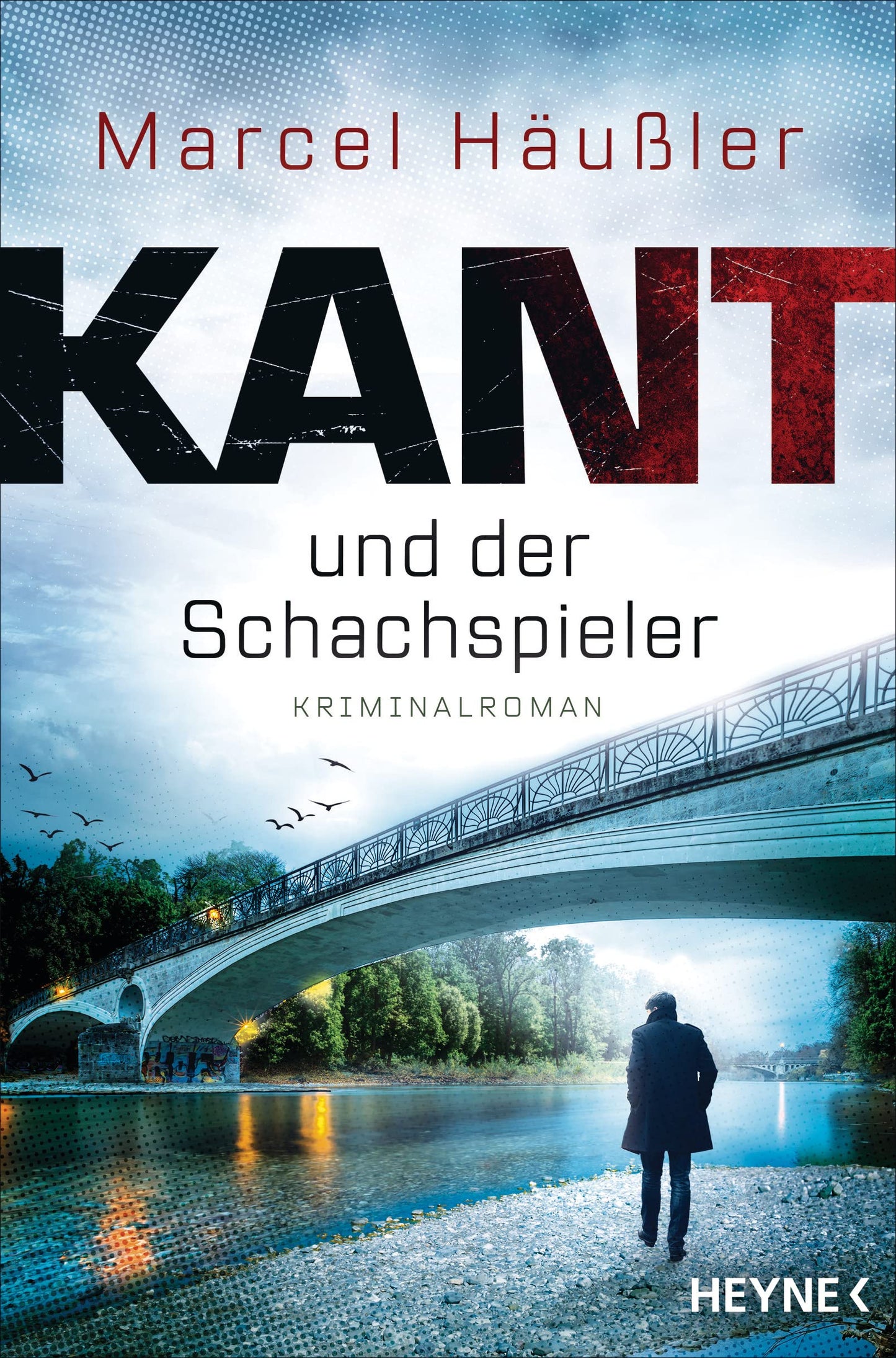 Kant und der Schachspieler: Kriminalroman (Kommissar Kant in München, Band 2)