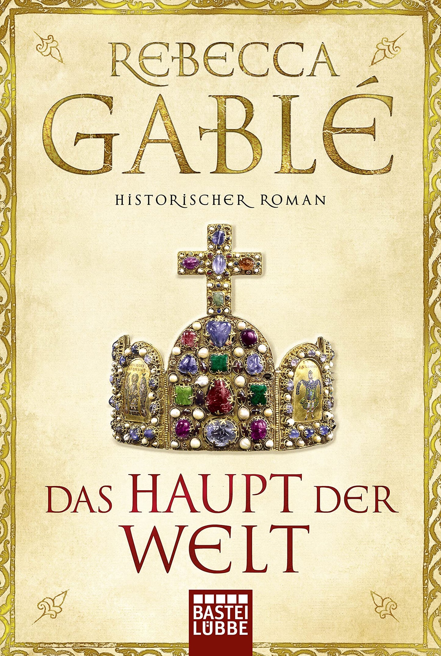 Das Haupt der Welt: Historischer Roman