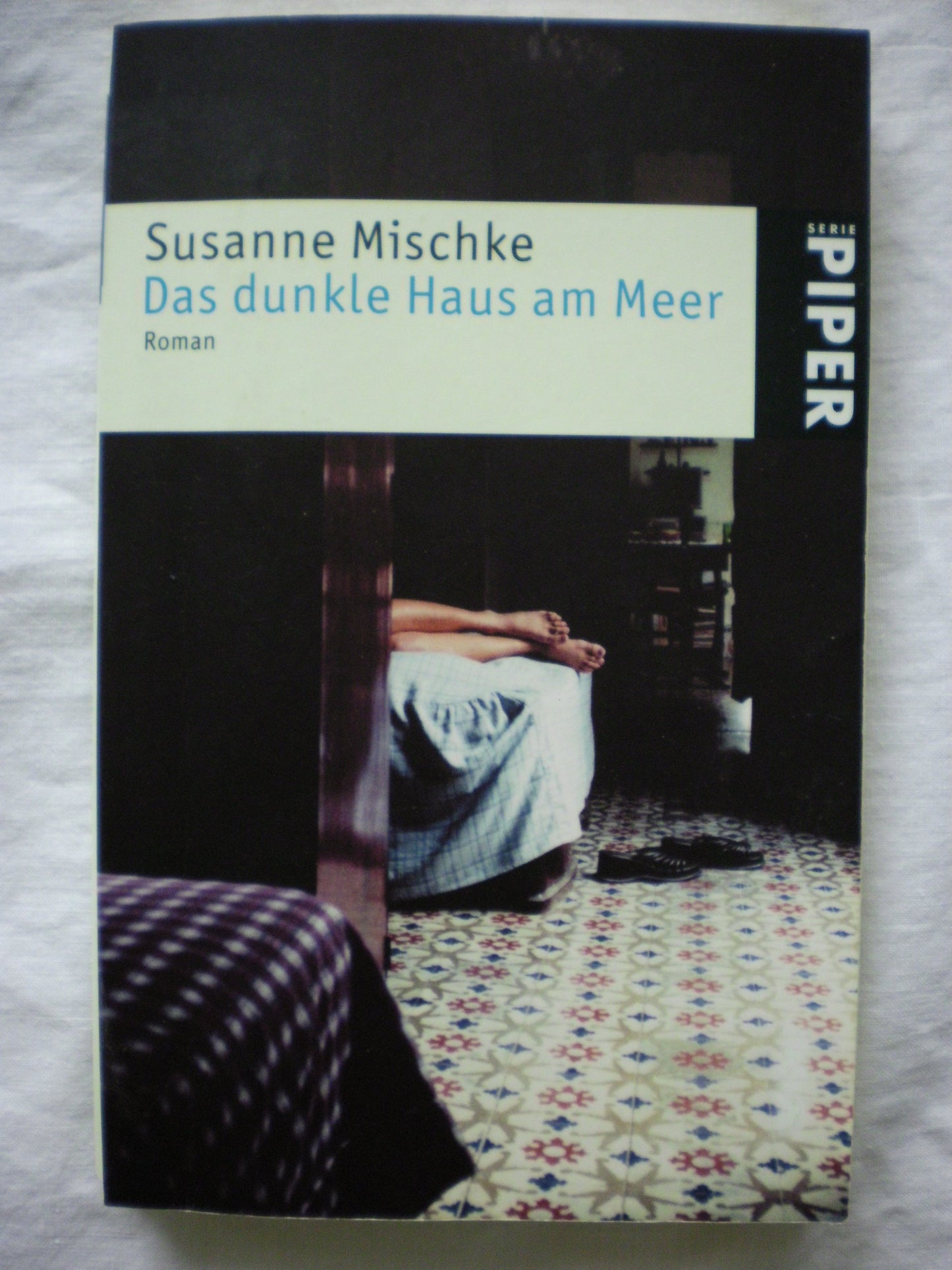 Das dunkle Haus am Meer: Roman (Piper Taschenbuch, Band 4169)