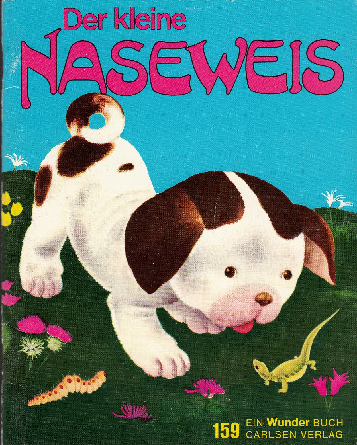 Wunder-Bücher Nr. 159: Der kleine Naseweis. Wunder-Buch