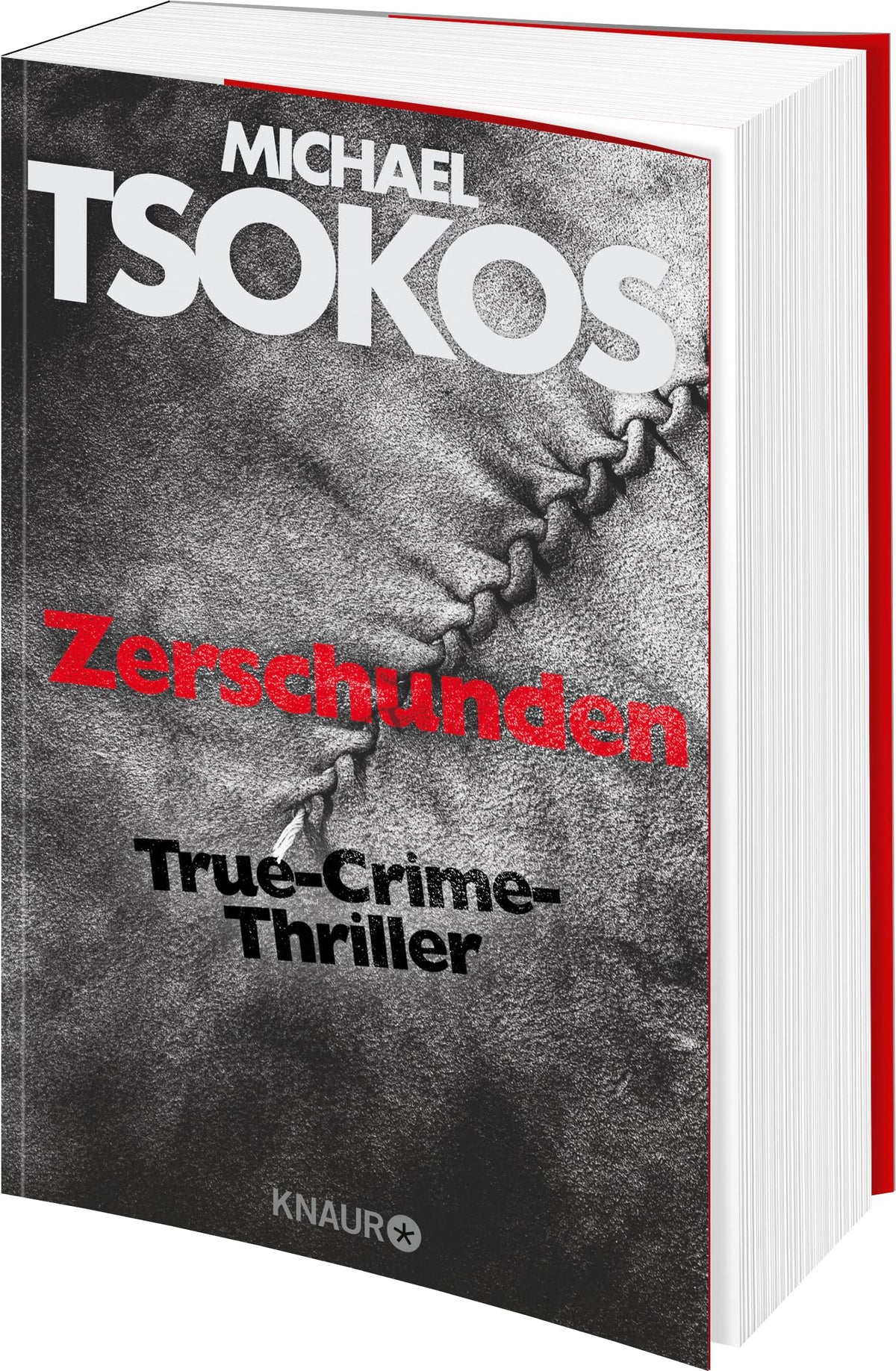 Zerschunden: True-Crime-Thriller (Die Fred Abel-Reihe, Band 1)