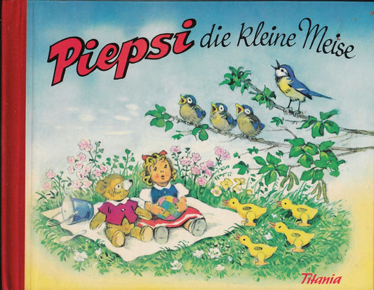 Piepsi die kleine Meise Illustrationen v. Fritz Baumgarten