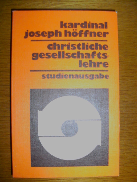 Christliche Gesellschaftslehre. Studienausgabe.