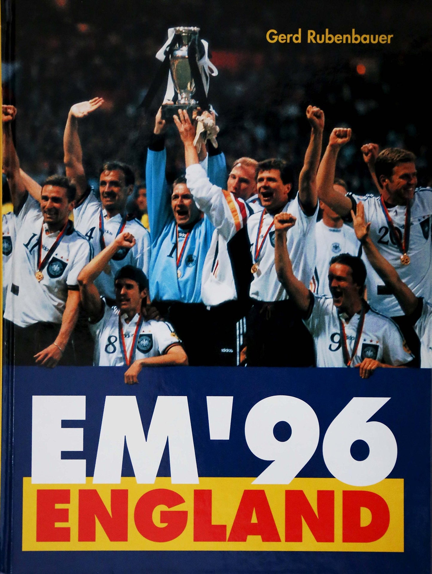 Gerd Rubenbauer: EM '96 -England