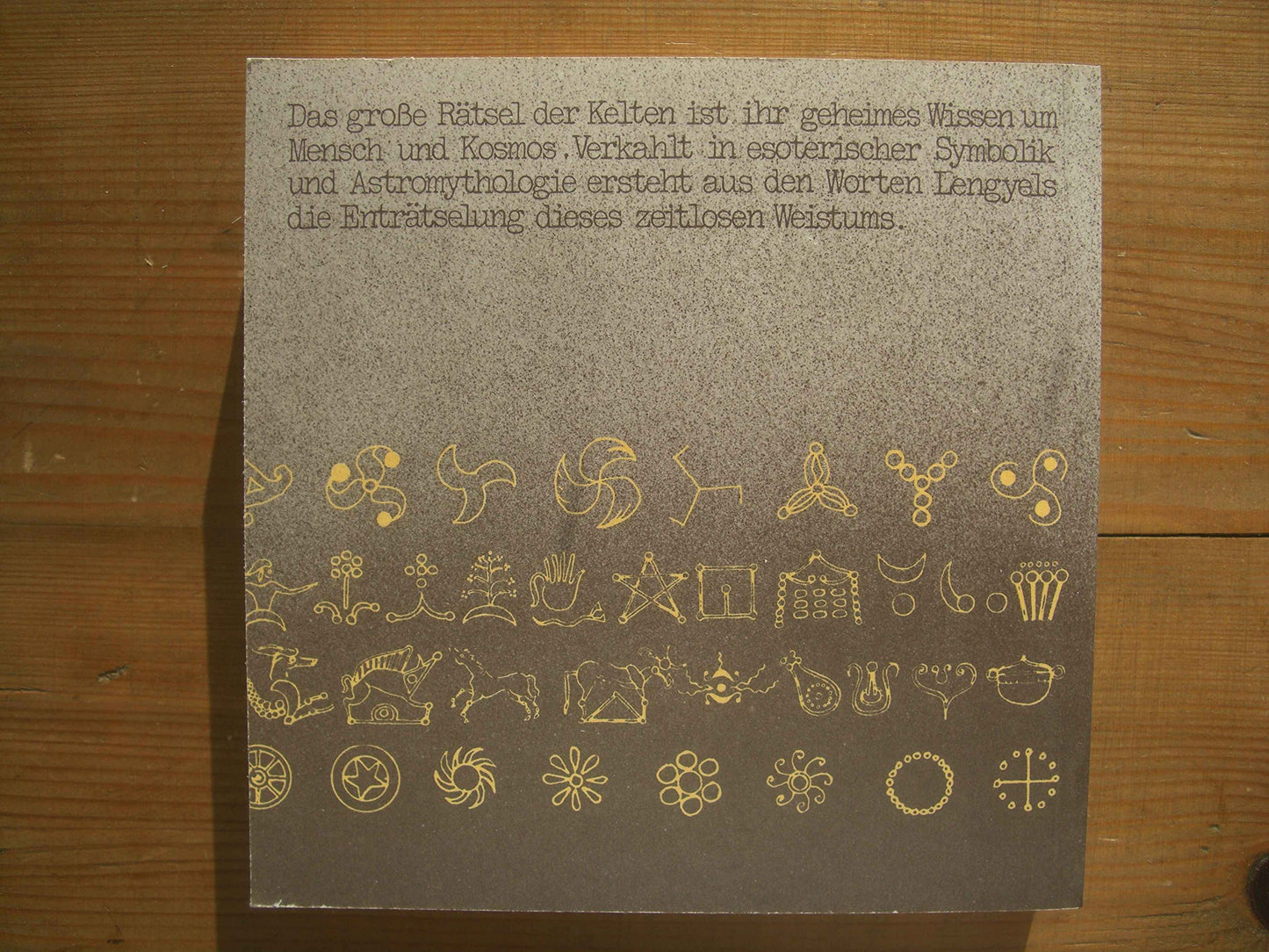 Das geheime Wissen der Kelten. Enträtselt aus druidisch-keltischer Mythik und Symbolik