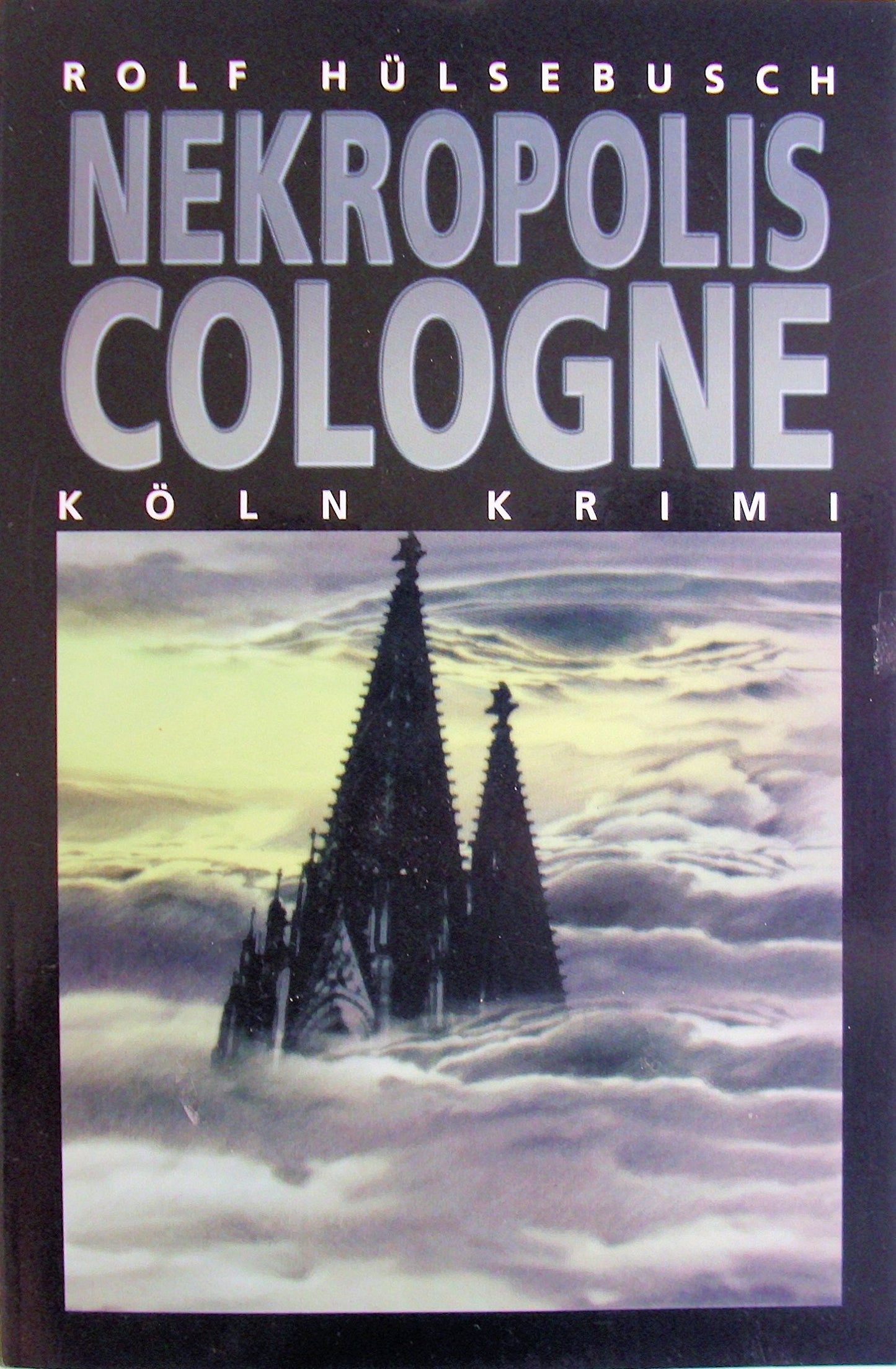 Nekropolis Cologne (Köln Krimi, Band 28)