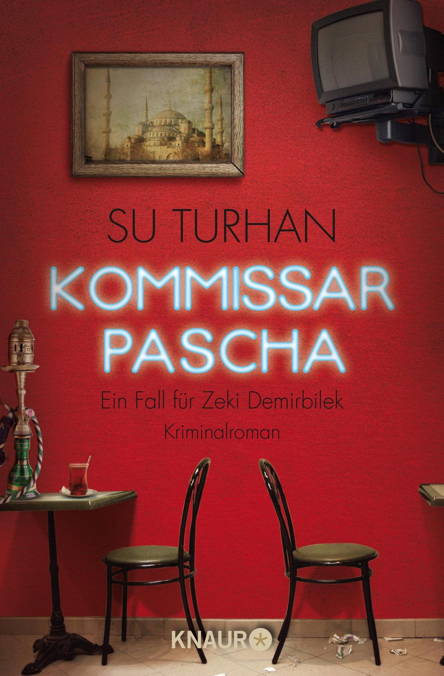 Kommissar Pascha: Ein Fall für Zeki Demirbilek (Die Zeki-Demirbilek-Reihe, Band 1)