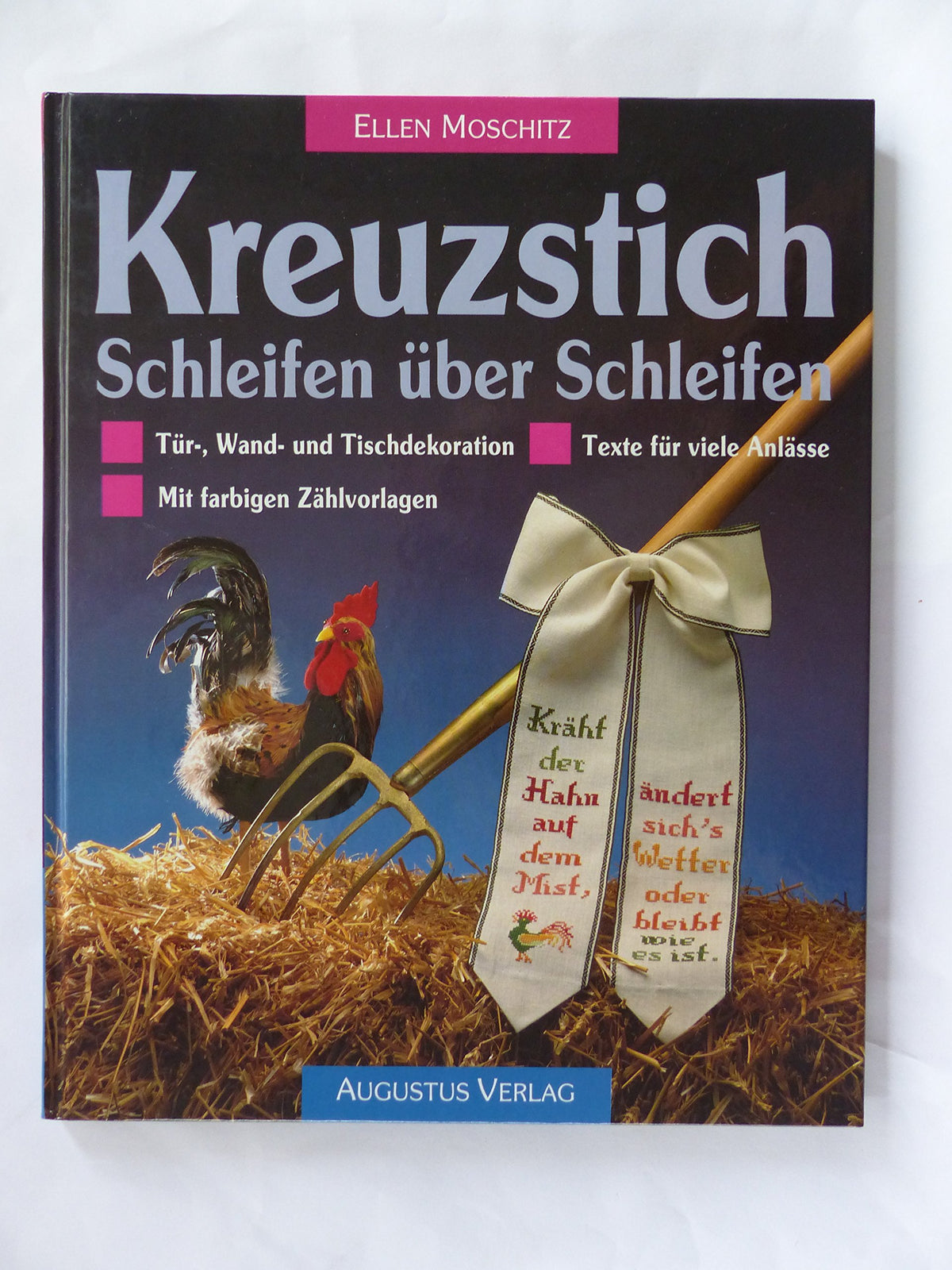 Kreuzstich - Schleifen über Schleifen. Tür-, Wand- und Tischdekoration. Mit farbigen Zählvorlagen. Texte für viele Anlässe