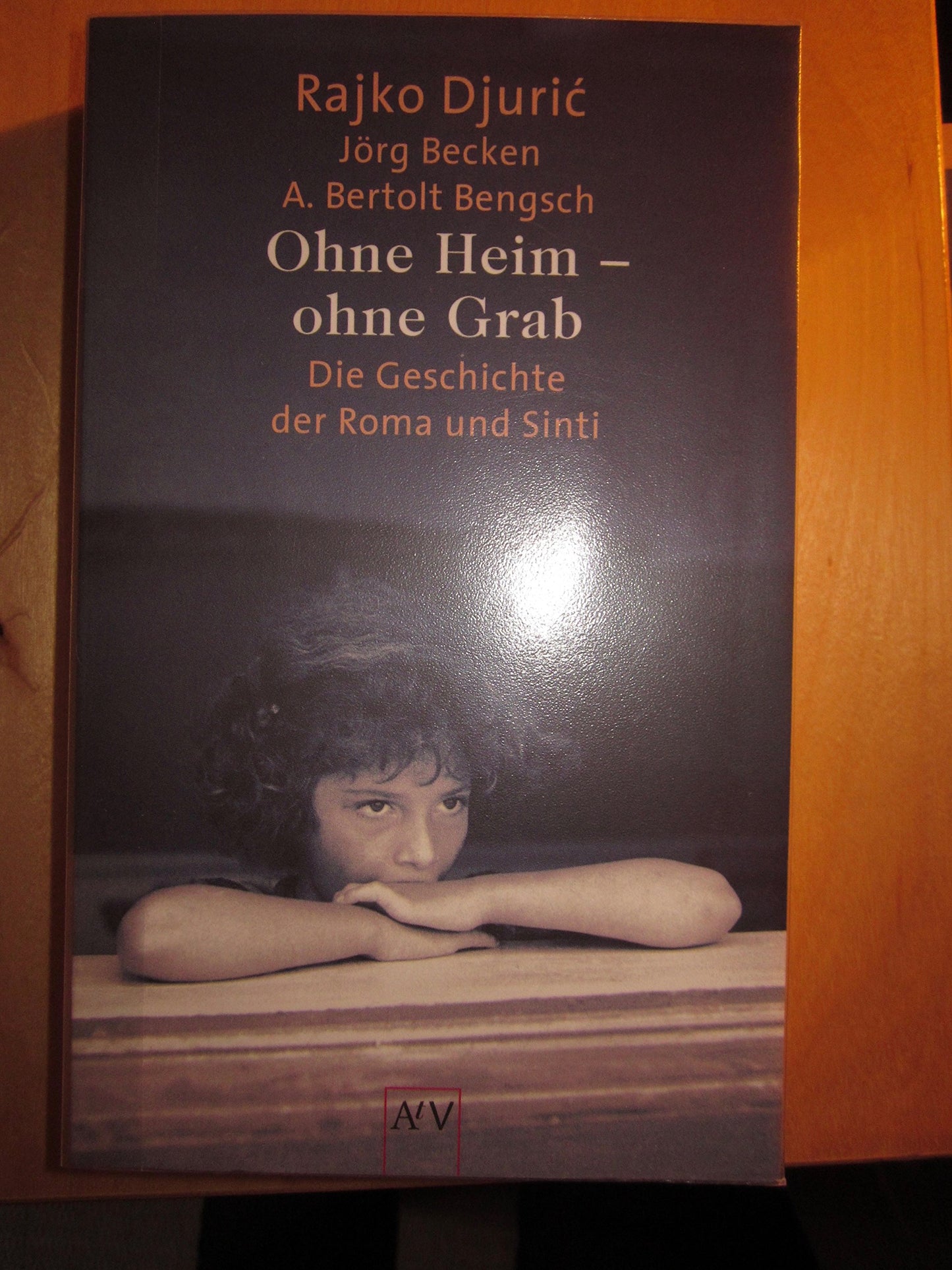 Ohne Heim - ohne Grab. Die Geschichte der Roma und Sinti