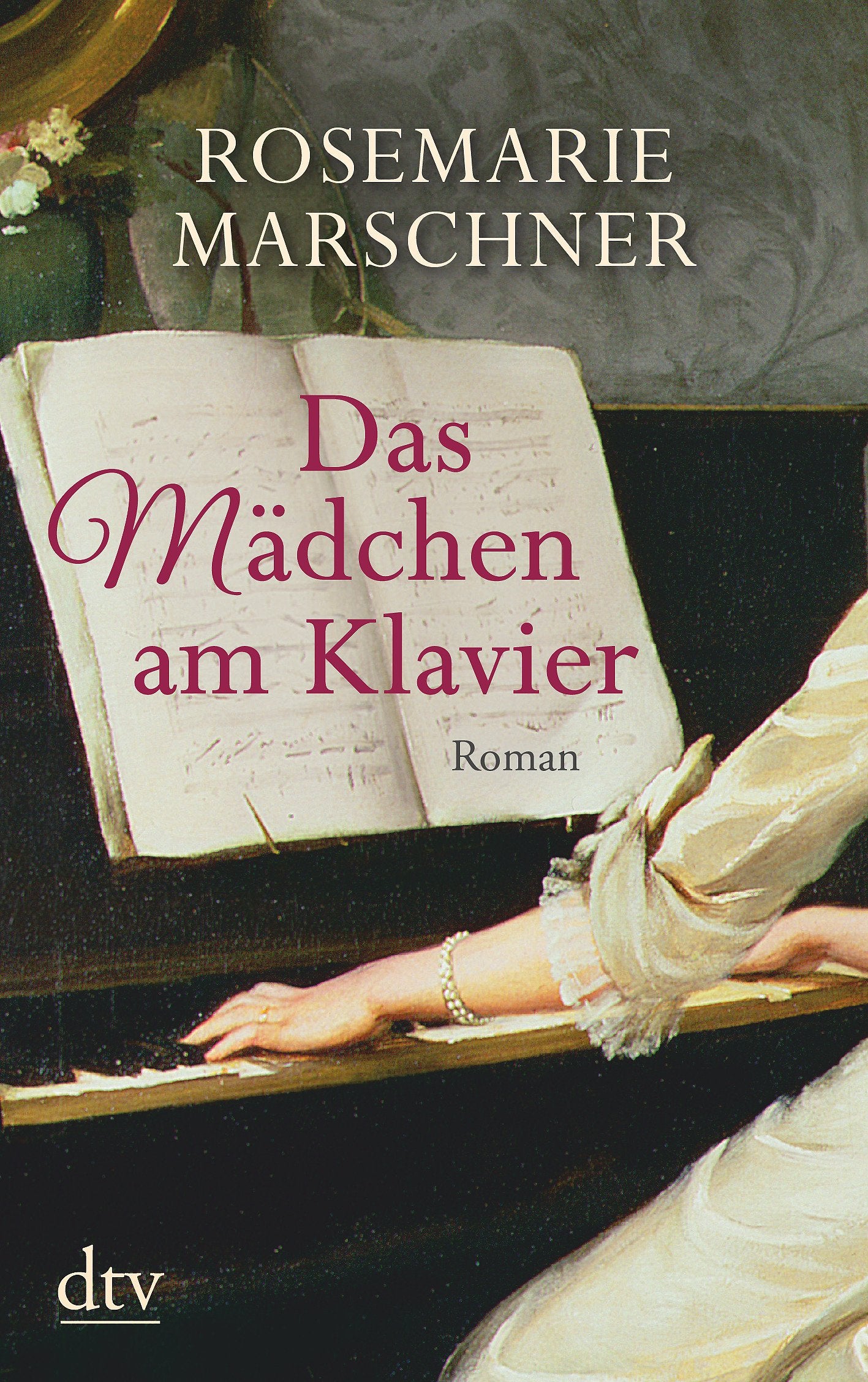Das Mädchen am Klavier: Roman
