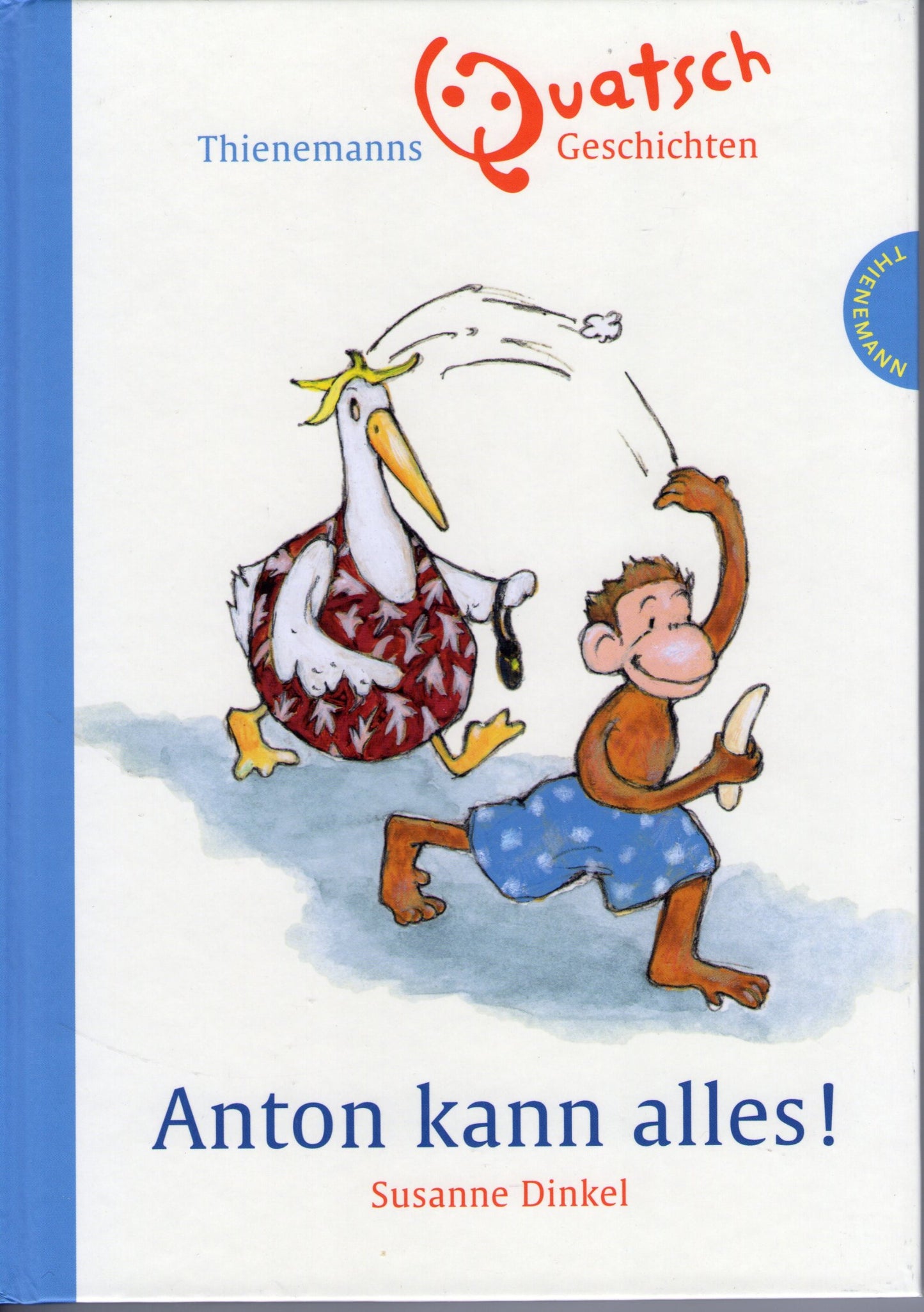 Anton kann alles! (Thienemanns Quatschgeschichten)
