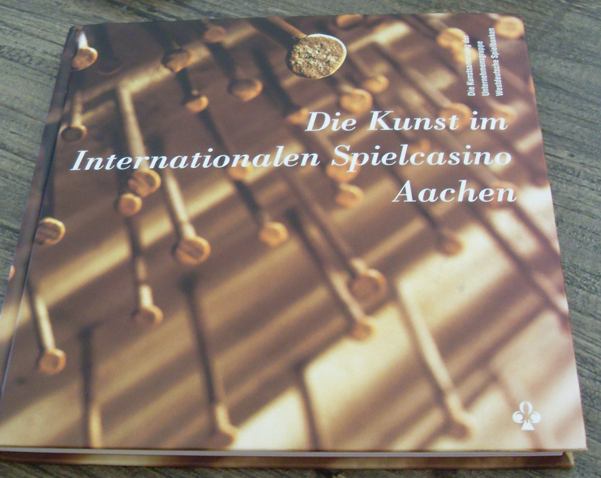 Die Kunst im Internationalen Spielcasino Aachen