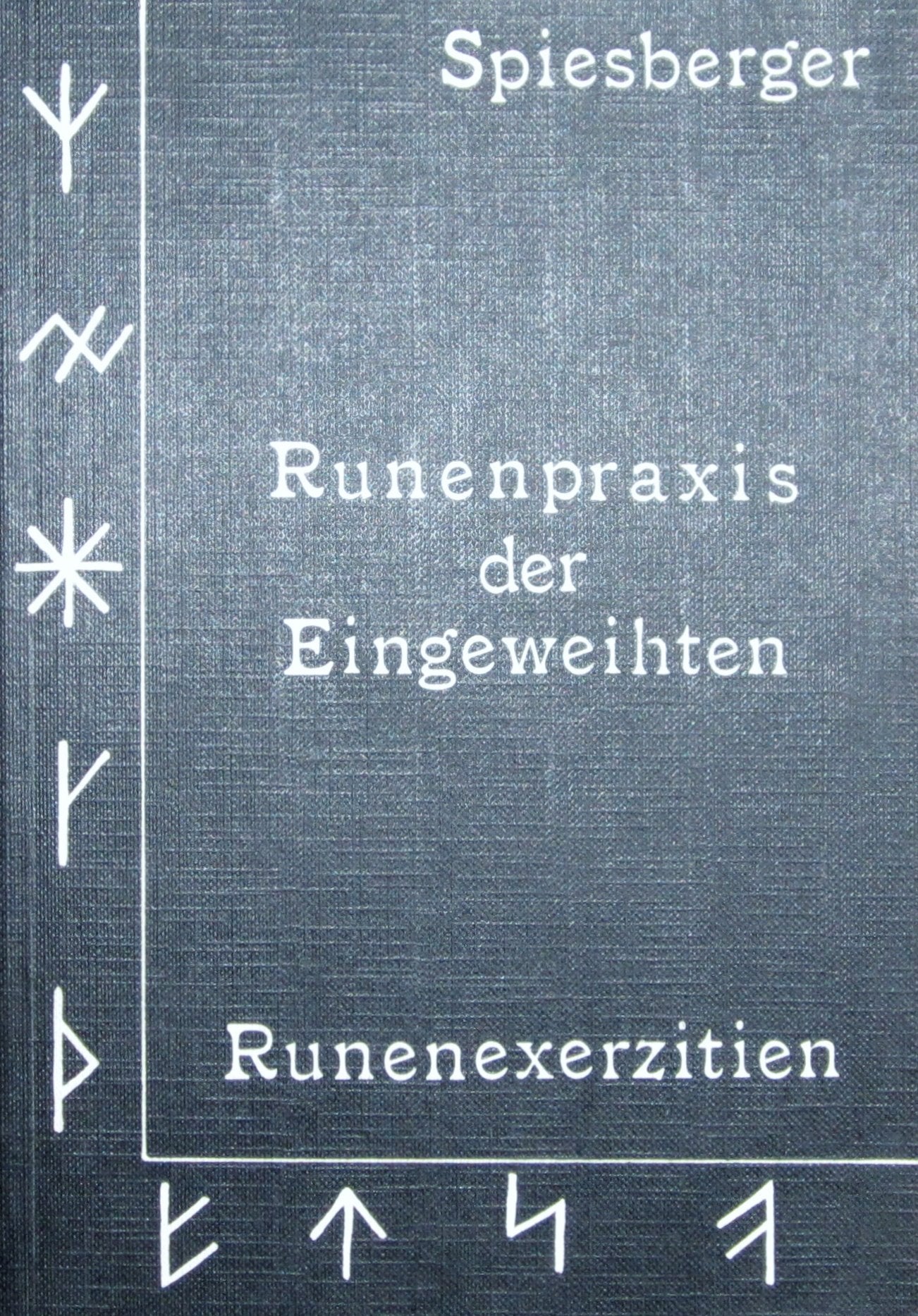 Runenpraxis der Eingeweihten: Runenexerzitien