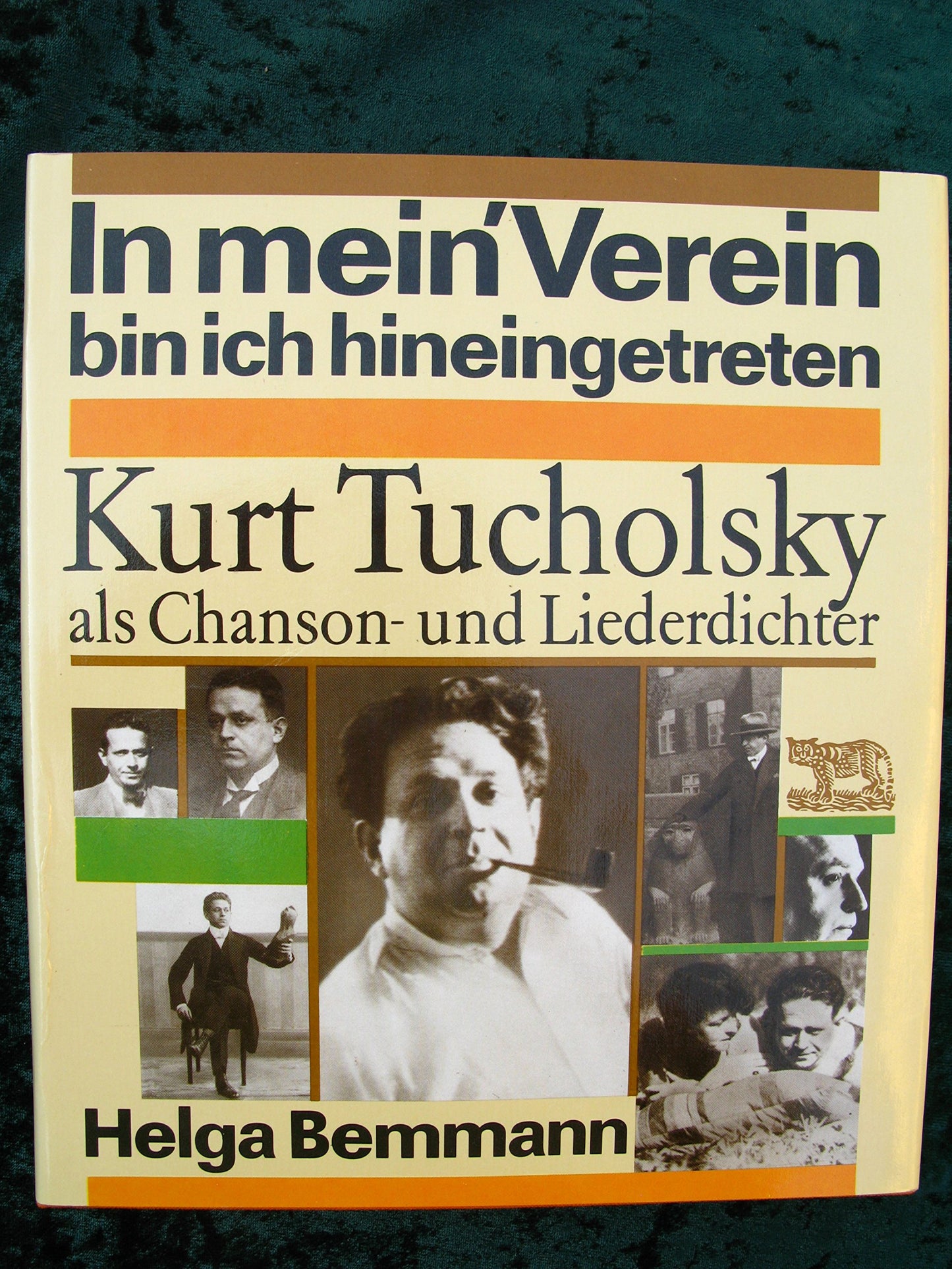 In mein' Verein bin ich hineingetreten. Kurt Tucholsky als Chanson- und Liederdichter