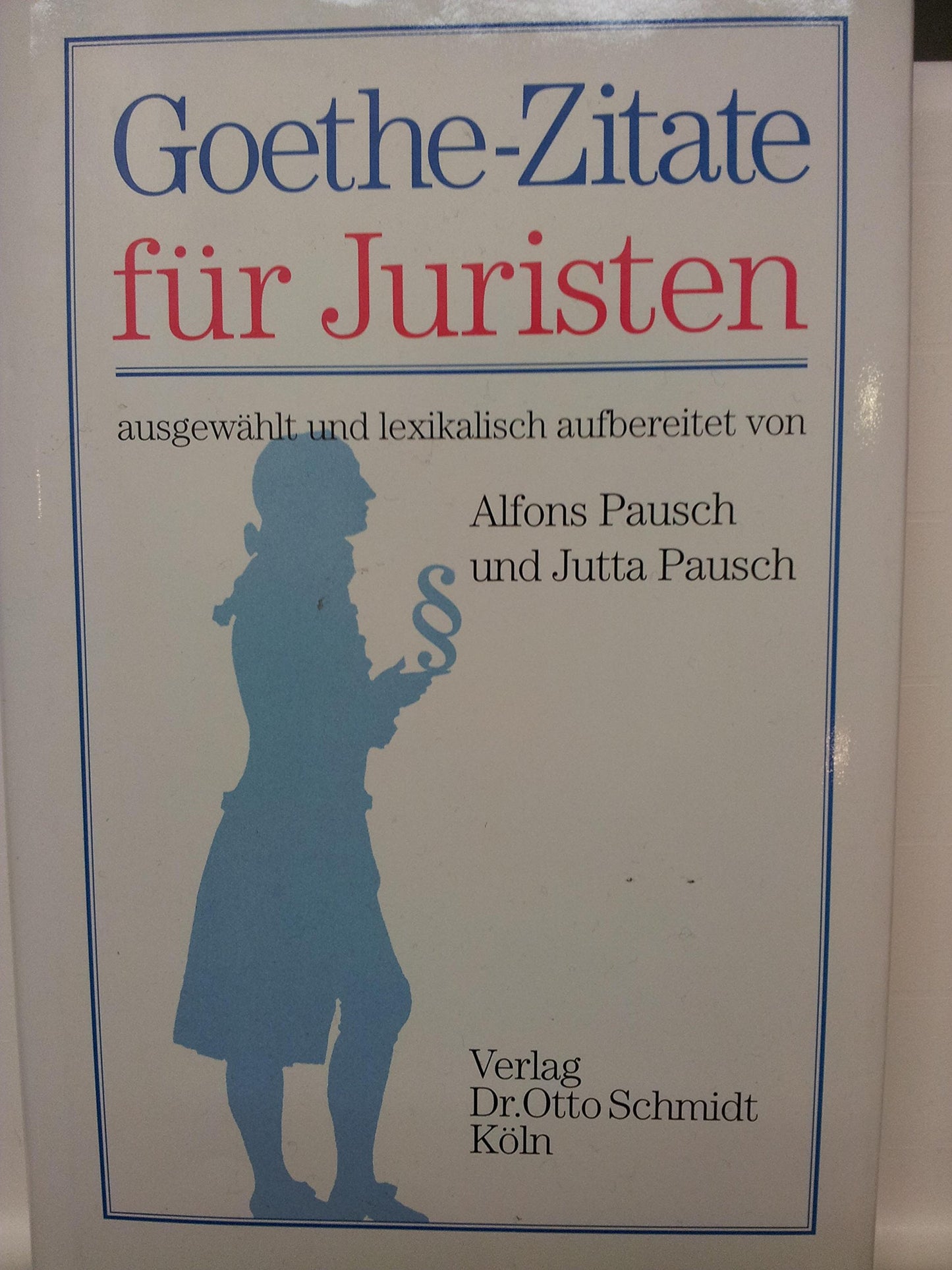 Goethe-Zitate für Juristen