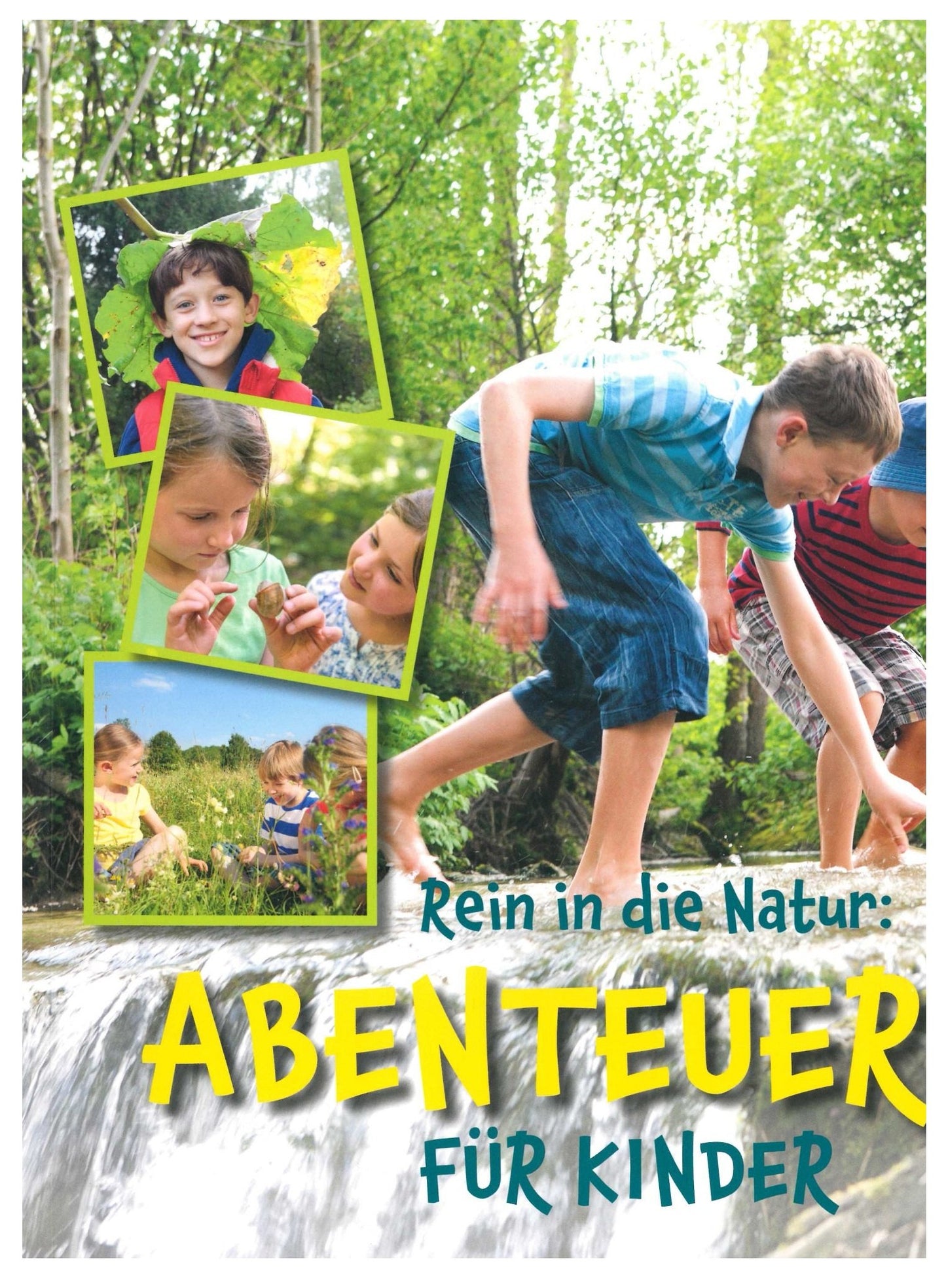 Rein in die Natur: Abenteuer für Kinder