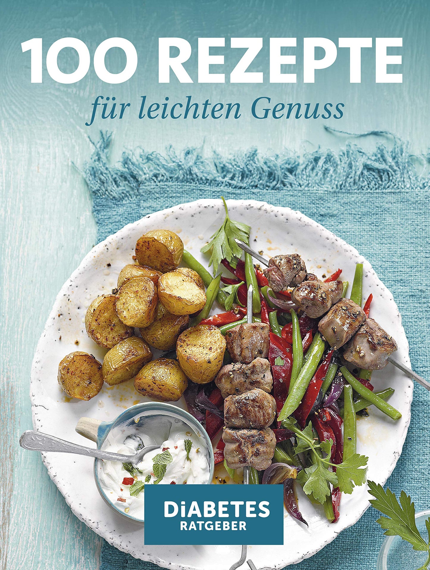 100 Rezepte für leichten Genuss: Kochschule