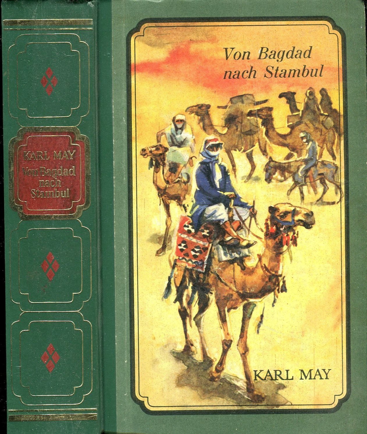 Karl May / Von Bagdad nach Stambul / Ungekürzte Ausgabe