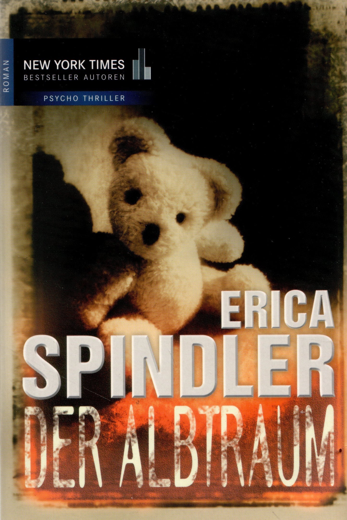 Der Albtraum. (New York Times Bestseller Autoren: Thriller/Krimi)