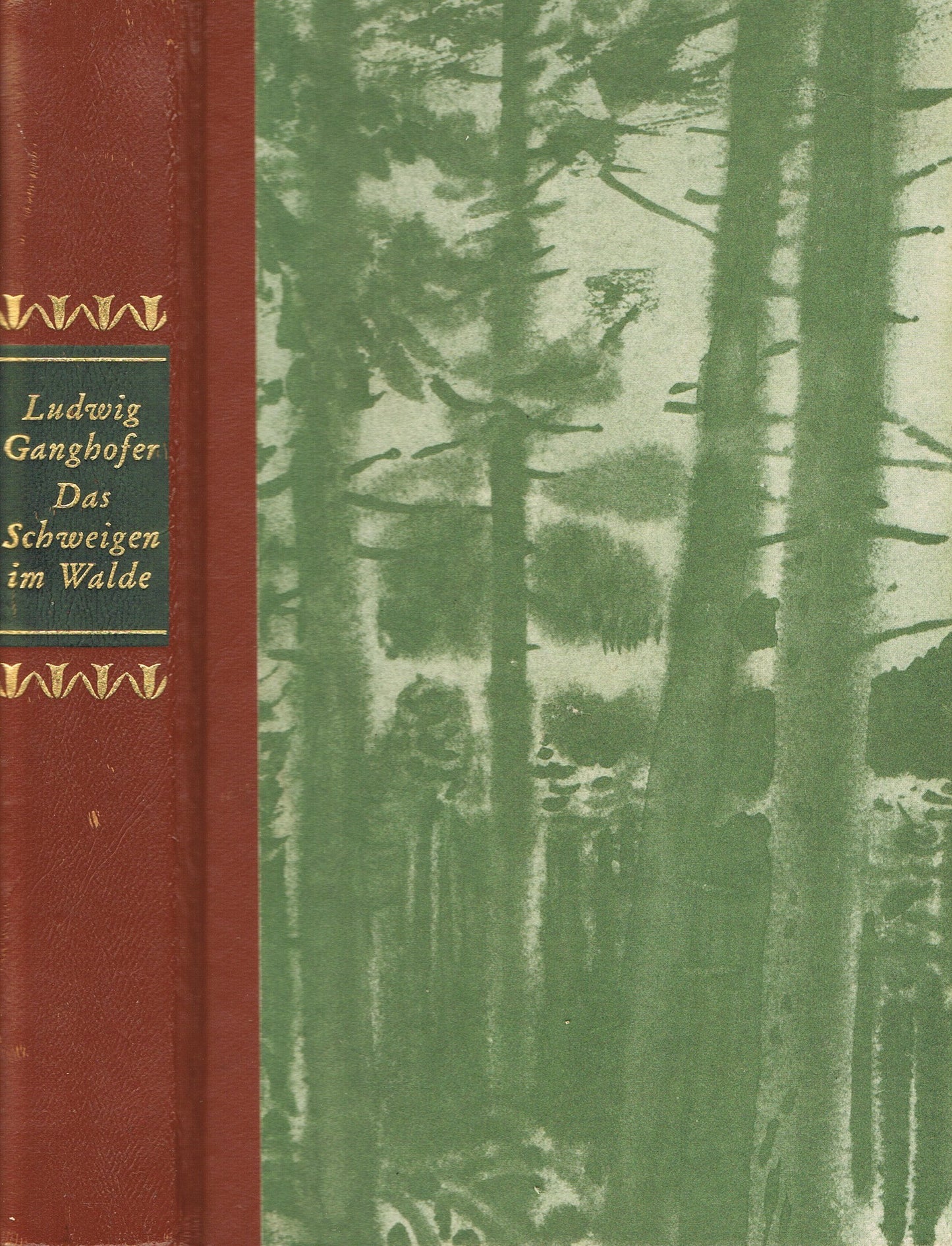 DAS SCHWEIGEN IM WALDE von Ludwig Ganghofer - Bertelmann Lesering on 1961 - Gebundene HALBLEDERAUSGABE