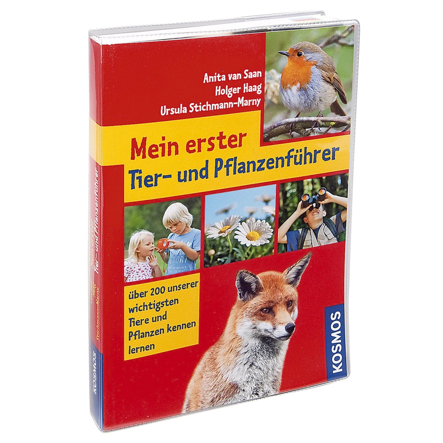 Mein erster Tier- und Pflanzenführer: Unsere 200 wichtigsten Tiere und Pflanzen kennen lernen: Über 200 unserer wichtigsten Tiere und Pflanzen kennen lernen