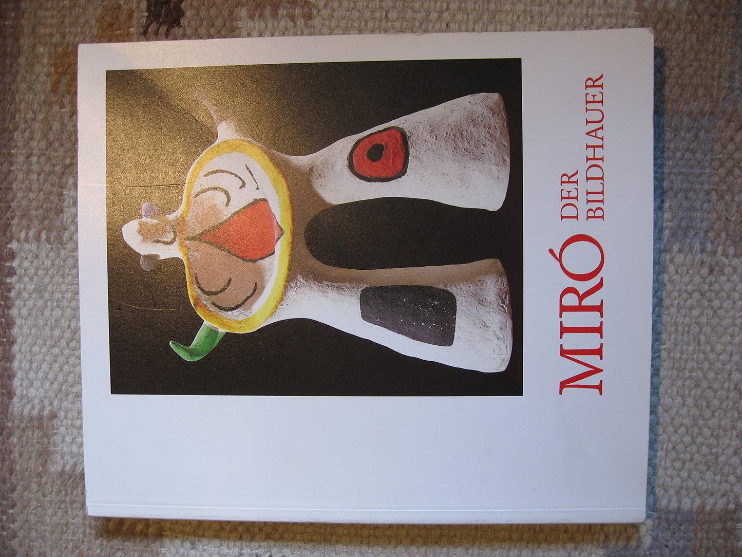 Miró - Der Bildhauer. Katalog Museum Ludwig Köln 1987. Broschur, 245 Seiten, Texte deutsch: Gloria Moure / Jacques Dupin / Rosa Maria Malet