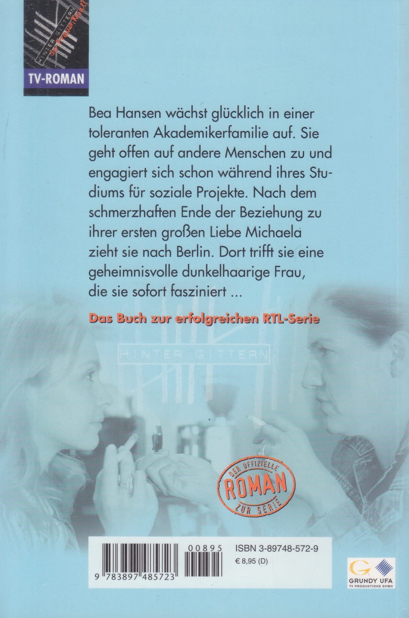 Hinter Gittern, der Frauenknast, Bd.20, Die Geschichte der Bea Hansen
