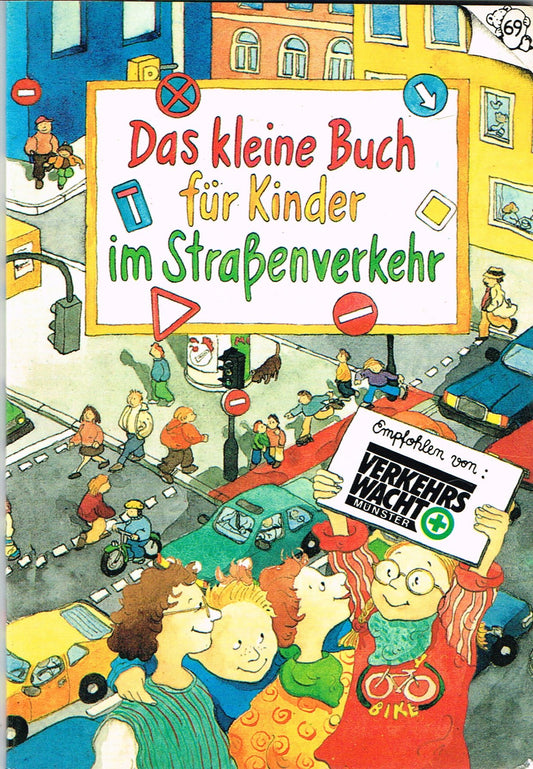 Das kleine Buch für Kinder im Strassenverkehr (Spiel- und Spassbücher)