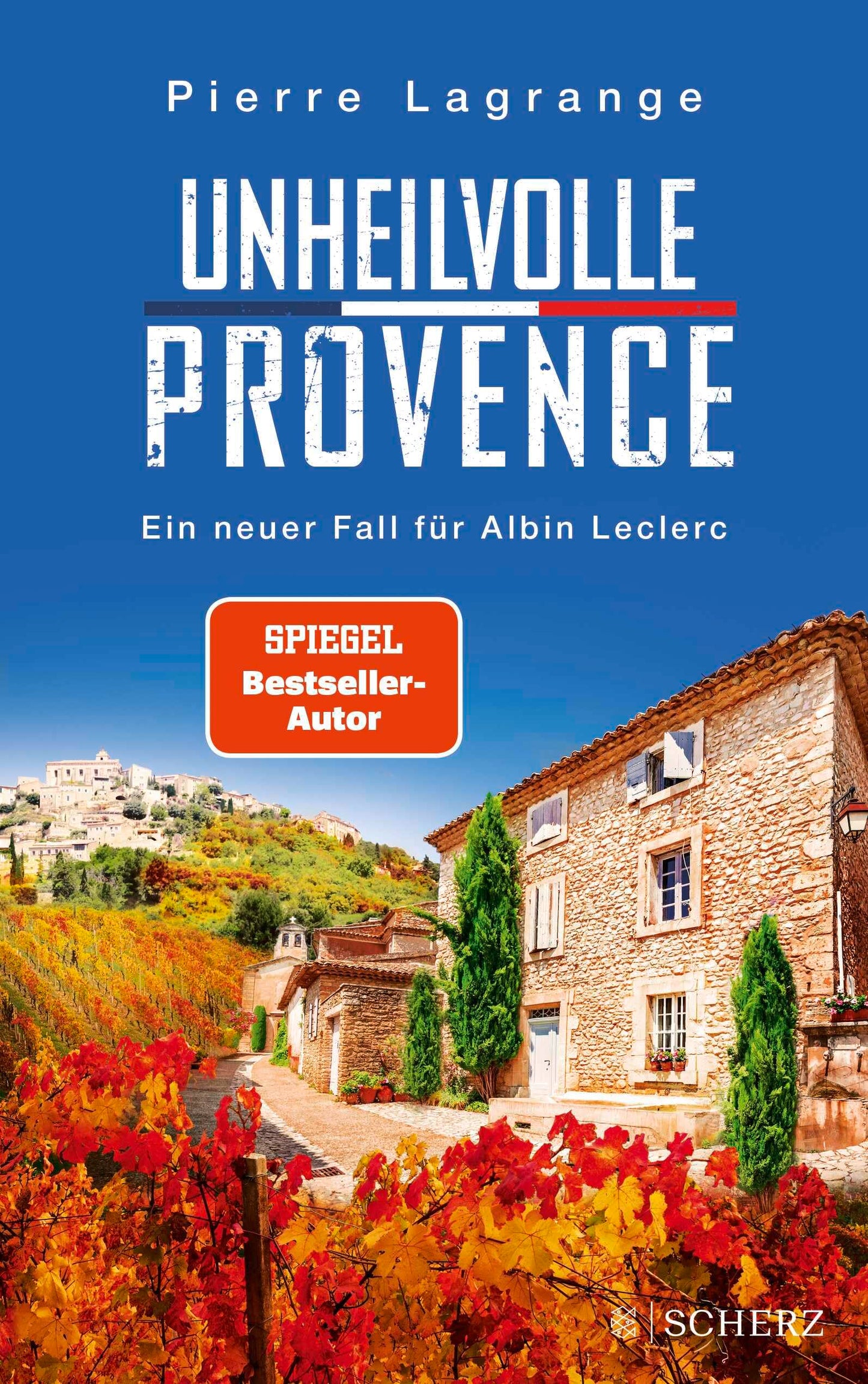 Unheilvolle Provence: Der perfekte Urlaubskrimi für den nächsten Provence-Urlaub (Ein Fall für Commissaire Leclerc, Band 9)