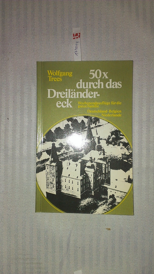 50x durch das Dreiländereck [Taschenbuch].