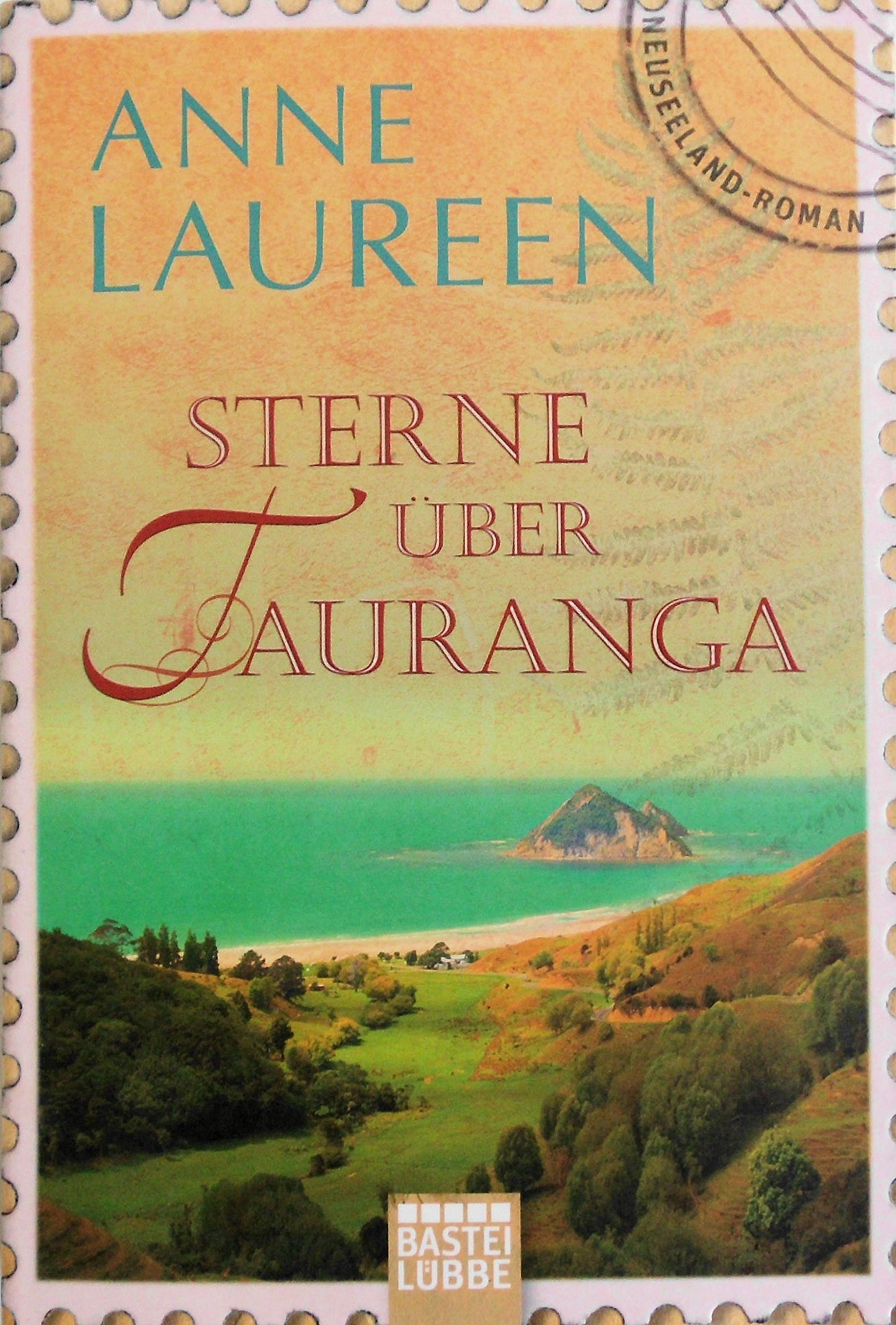 Sterne über Tauranga: Neuseeland-Roman