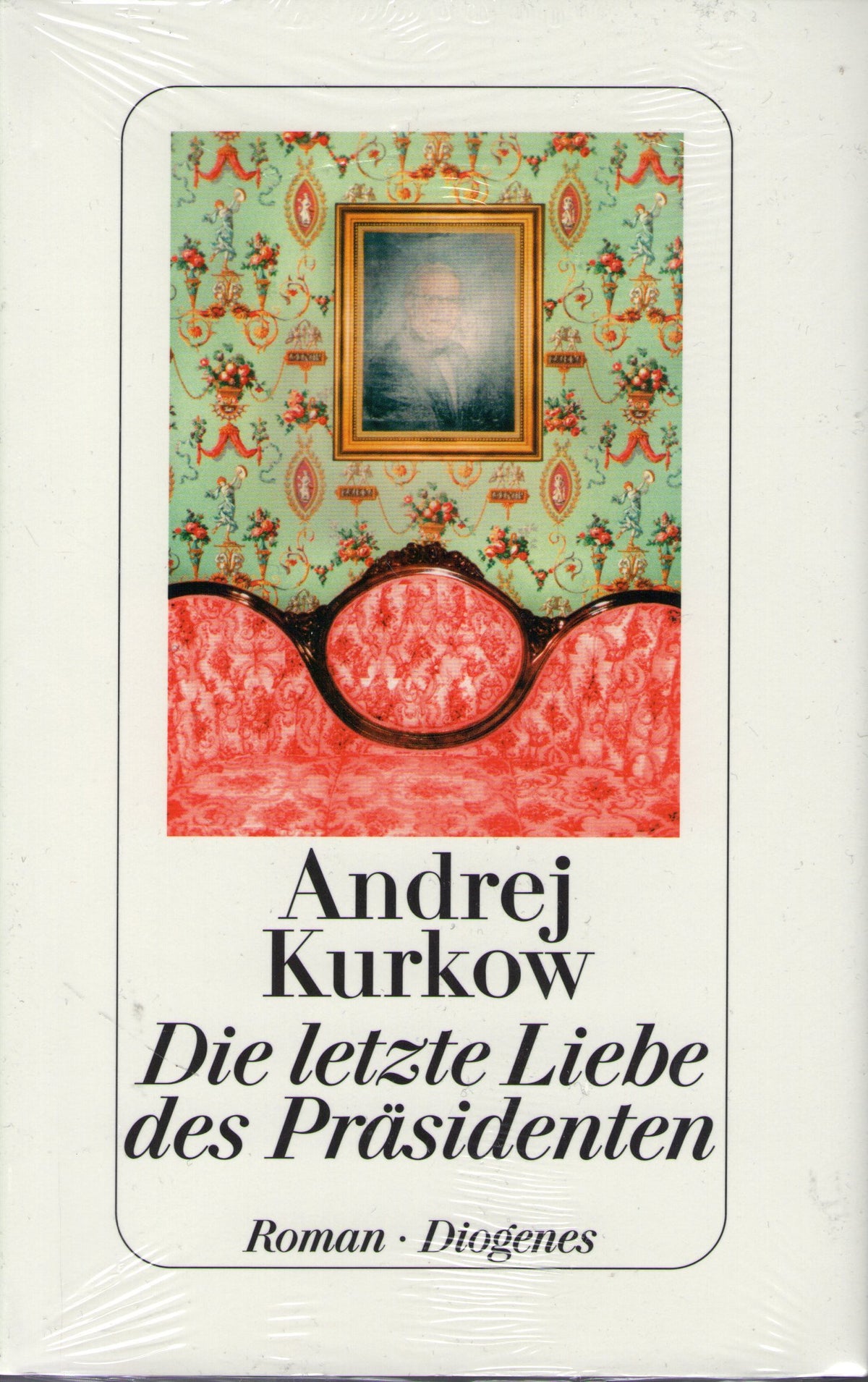 Die letzte Liebe des Präsidenten