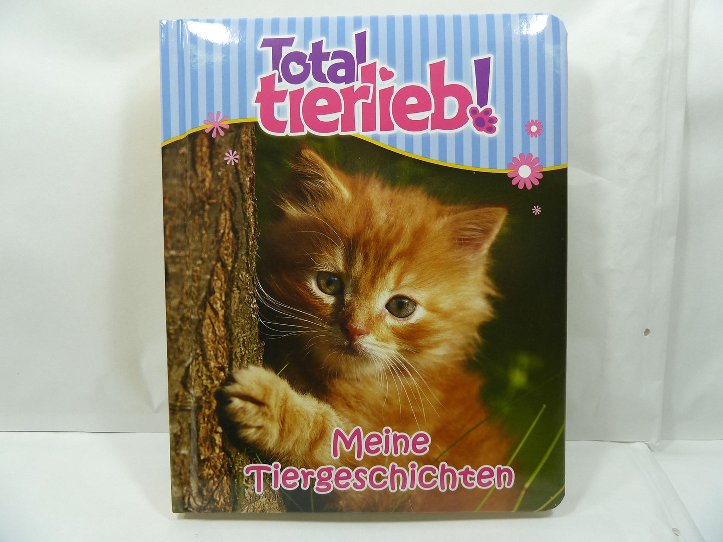 Total Tierlieb - Meine Tiergeschichten