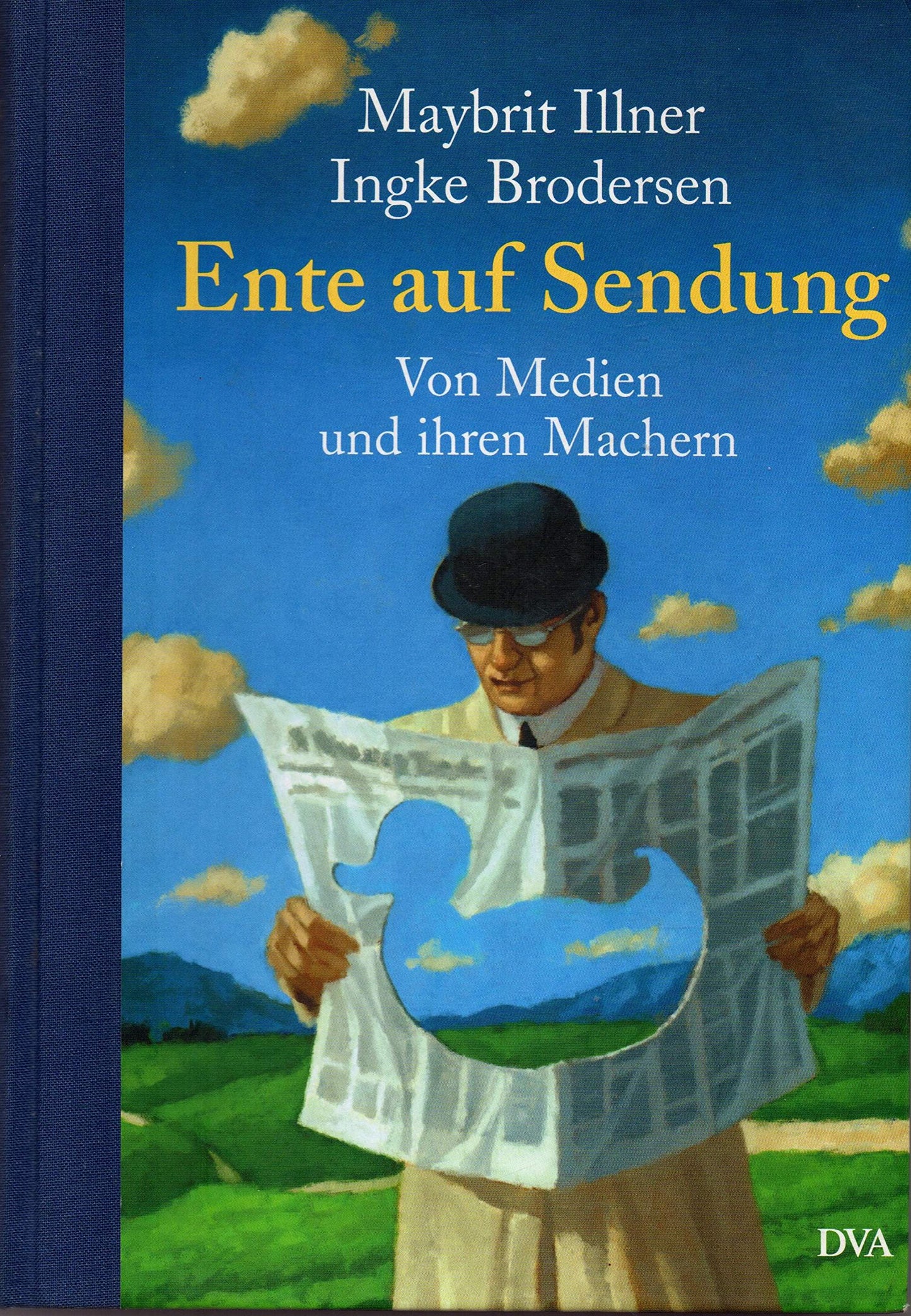 Ente auf Sendung: Von Medien und ihren Machern