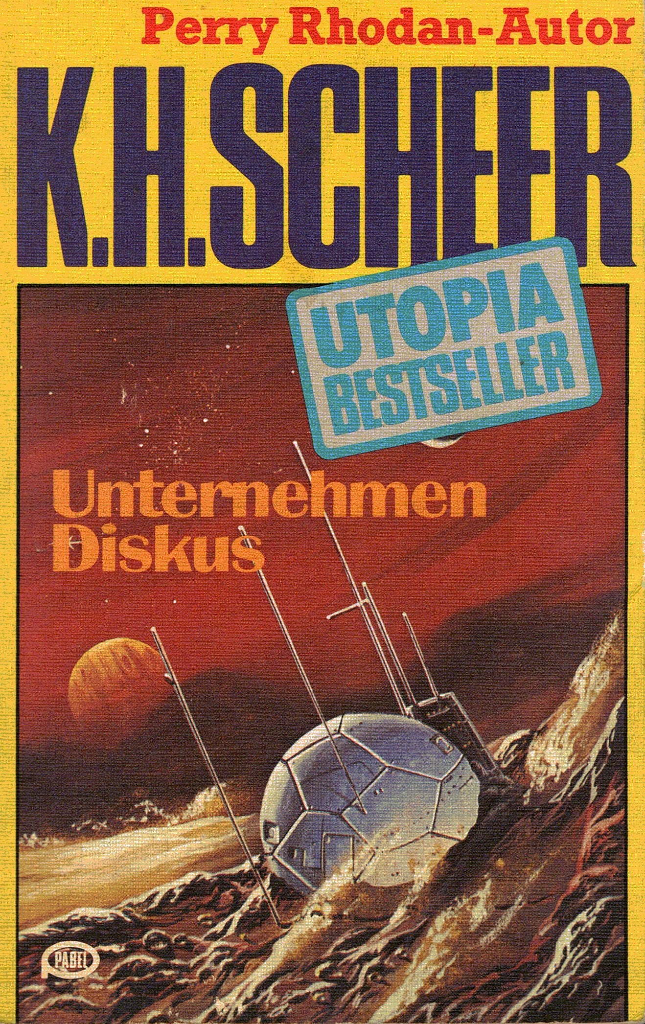 K.H.Scheer-UTOPIA BESTSELLER Taschenbuch 35, Unternehmen Diskus (Perry Rhodan-Autor)