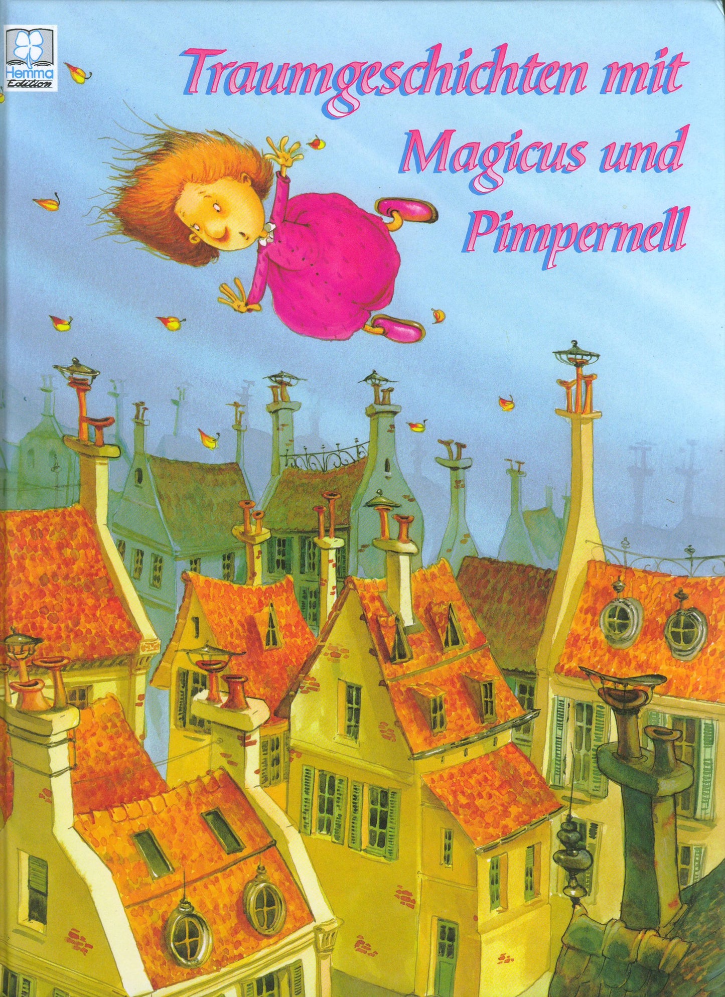 Traumgeschichten mit Magicus und Pimpernell (Traumgeschichten)