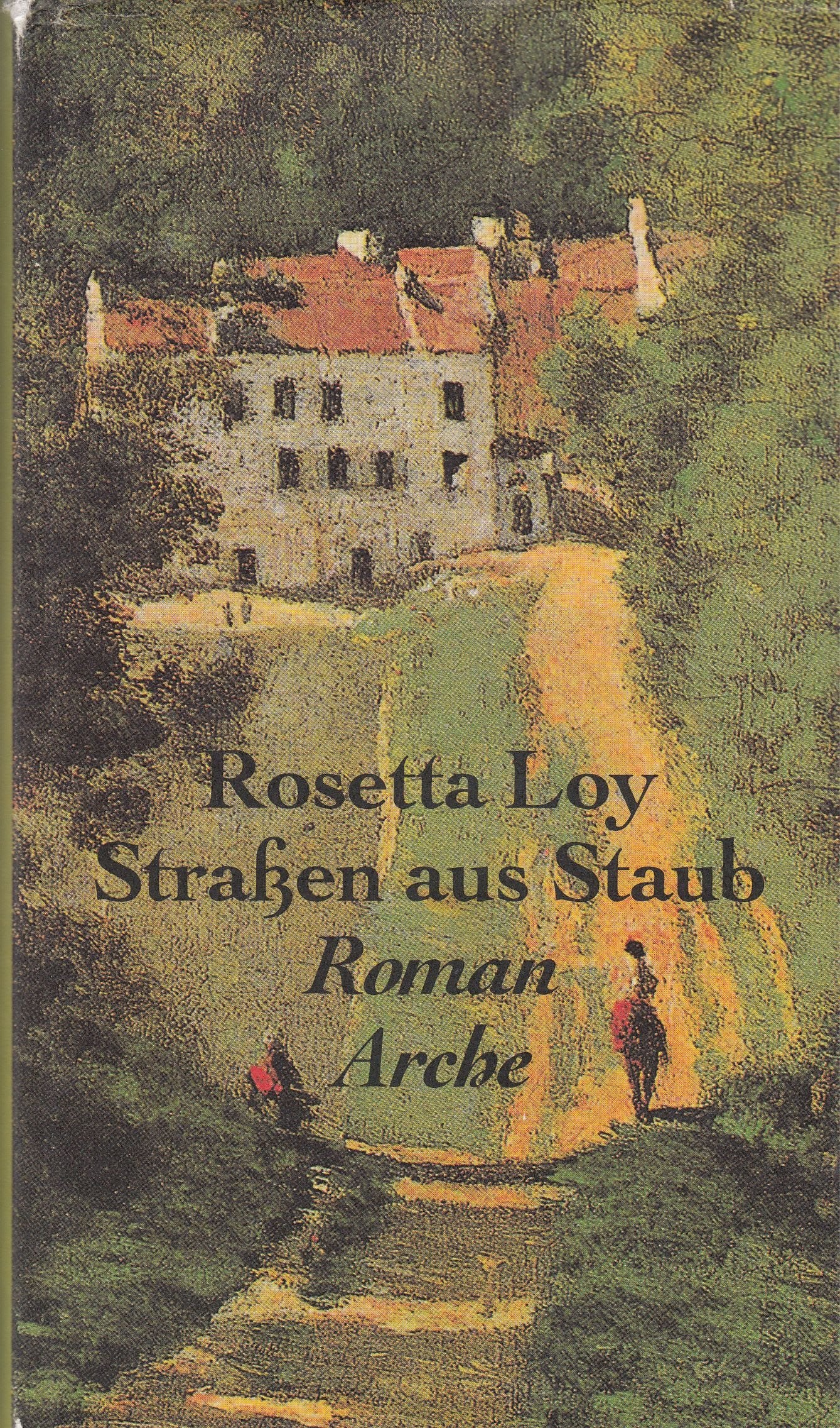 Strassen aus Staub: Roman
