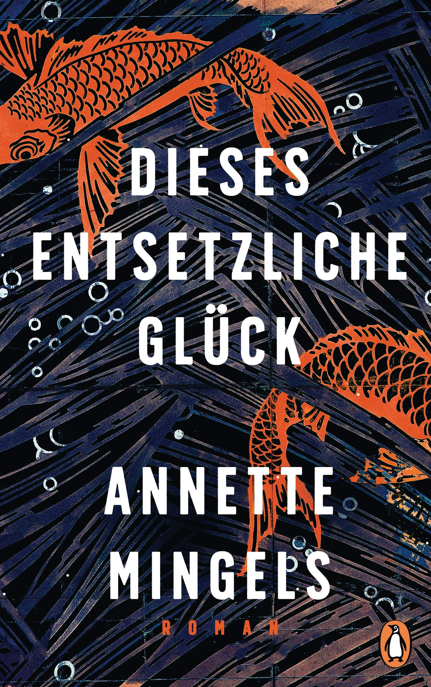 Dieses entsetzliche Glück: Roman