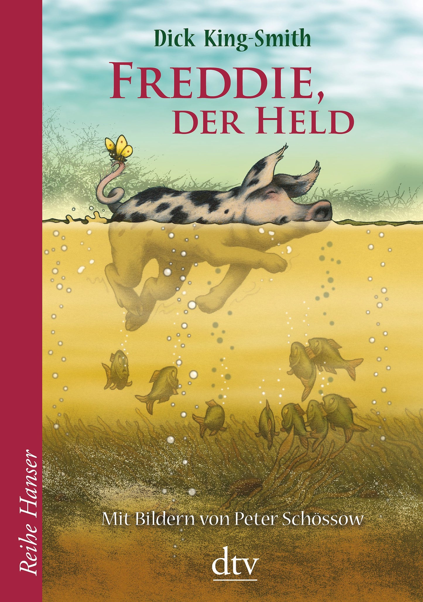 Freddie, der Held (Reihe Hanser)
