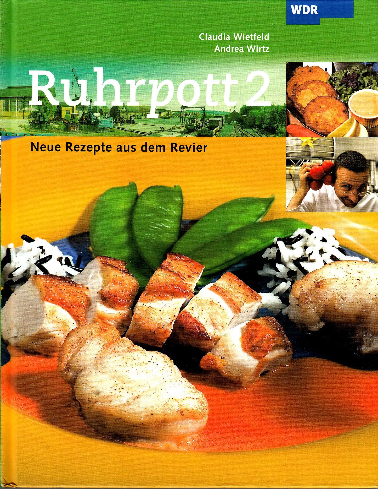Ruhrpott. Rezepte aus dem Revier: Ruhrpott 2. Neue Rezepte aus dem Revier