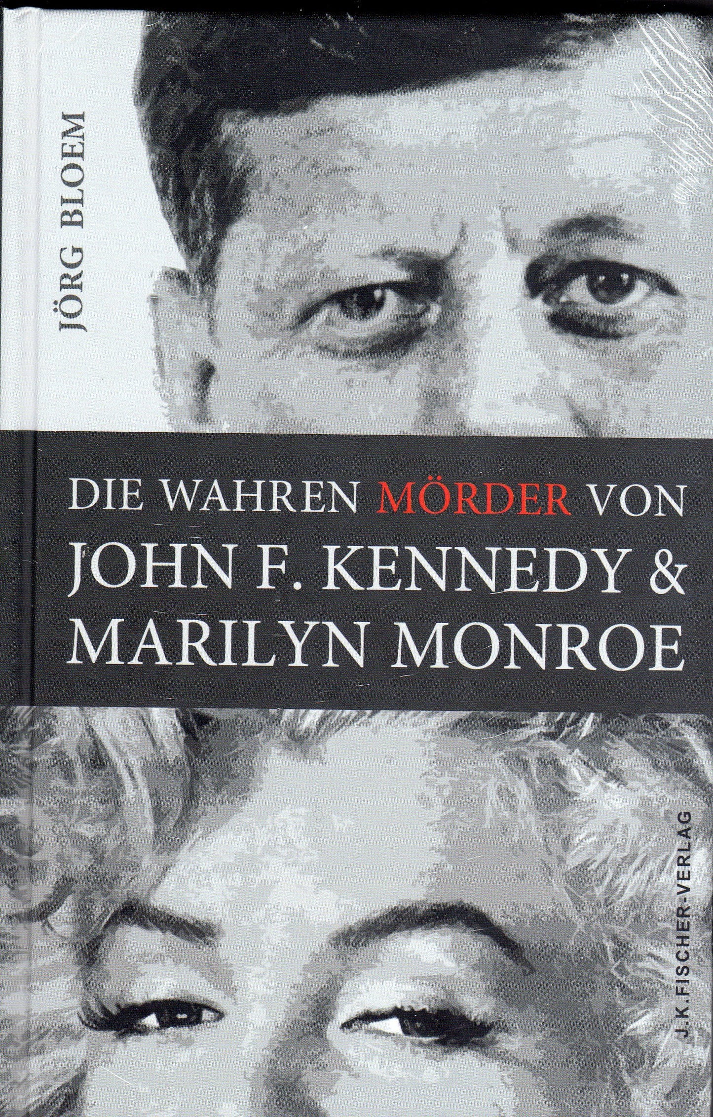 Die wahren Mörder von J.F.Kennedy und Marilyn Monroe